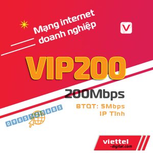 Mạng internet doanh nhiệp VIP200 Viettel