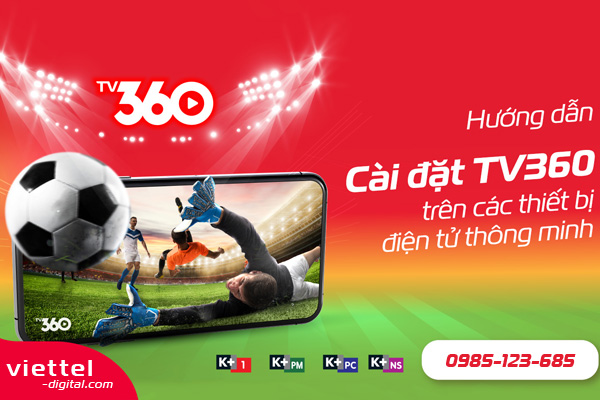 Hướng dẫn cài đặt TV360